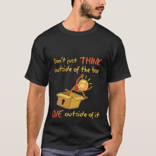 Live Outside the Box shirt - dark