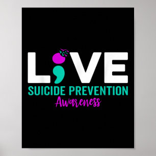 Live Semicolon Suicide Prevention Mental Health Aw Poster