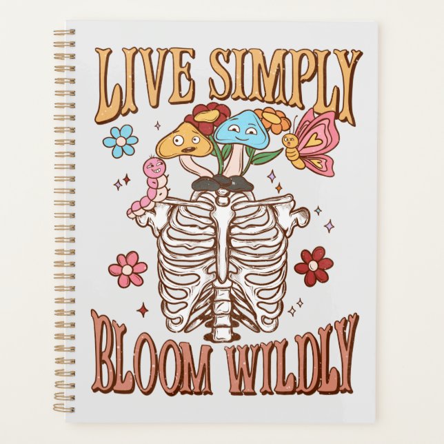 Live Simply, Bloom Wildly Planner (Front)
