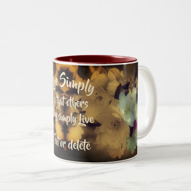 Live Simply Blossoms Inspirational Words Two-Tone Coffee Mug (Front Right)