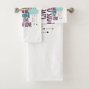 Live Simply Dream Big Be Grateful Give Love  Bath Towel Set