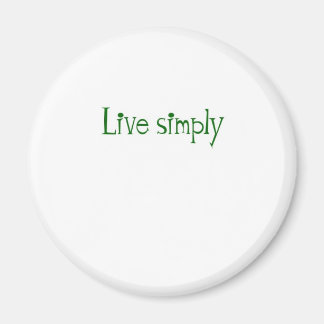 Live Simply Magnet