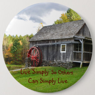 Live Simply Old Mill 6 Inch Round Button