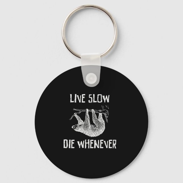 Live Slow Keychain (Front)