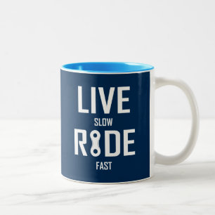 Live Slow Ride Fast Cycling Two-Tone Coffee Mug