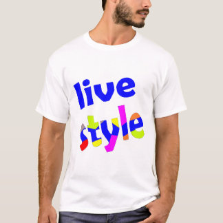 live style T-Shirt
