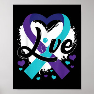 Live Teal Purple Ribbon Heart Suicide Prevention A Poster