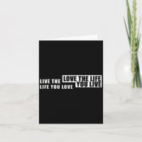 Live The Life You Love Inspirational Graphic Tee
