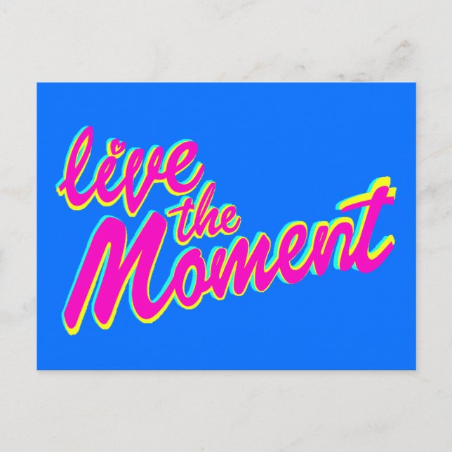 Live the moment inspirant slogan citation carte po (Devant)