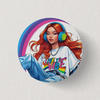 Live the Vibe Girl 1 Inch Round Button