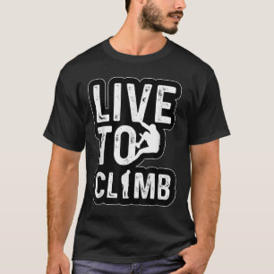 Live To Climb Climber Hiking Adventure Retro Sunse T-Shirt