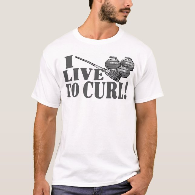 Live to Curl Curling Shirt (Front)