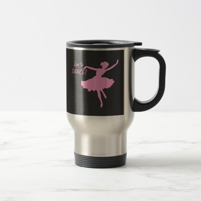 Live to DANCE! Travel Mug (Right)