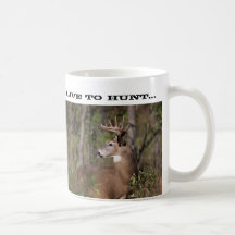 Live to Hunt Mug.