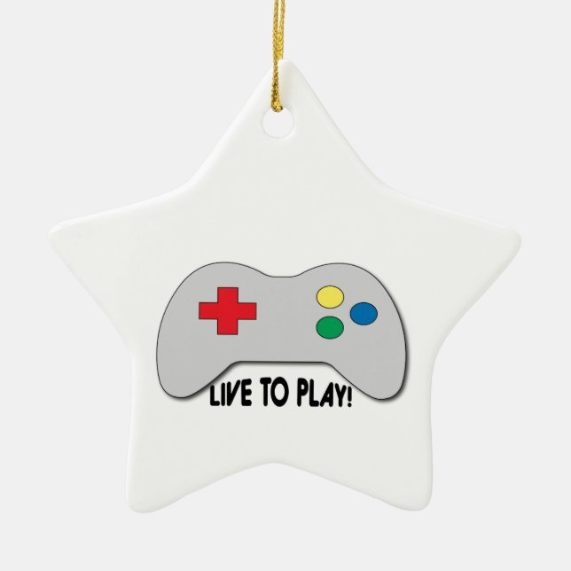 Live To Play Ceramic Ornament (Front)