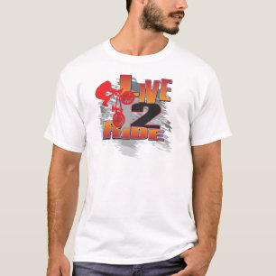 Live to Ride - Ride to Live T-Shirt