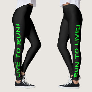 Live to Run! Run to Live! Black & Green Running Leggings