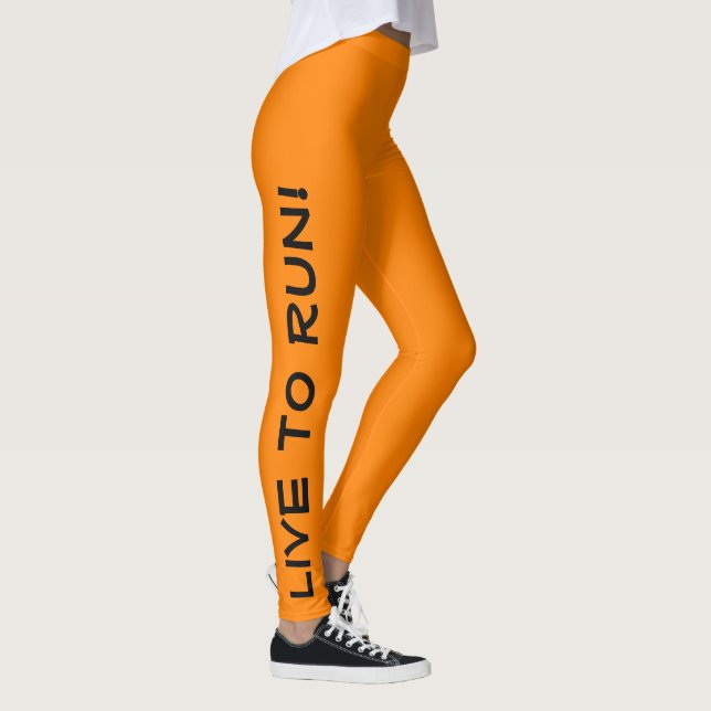 Live to Run! Run to Live! Orange High Vis Running Leggings (Right)