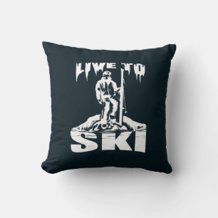 Live To Ski Winter Sports Snow Fun Novelty Throw Pillow