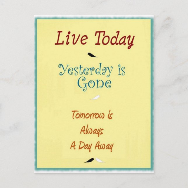 Live Today Postcard (Front)