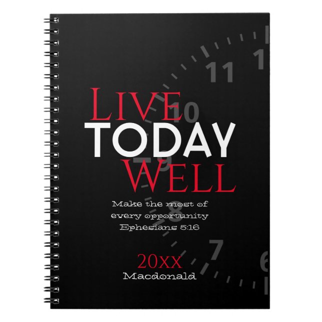 LIVE TODAY WELL | Ephesians 5:16 Bible Verse Notebook (Front)