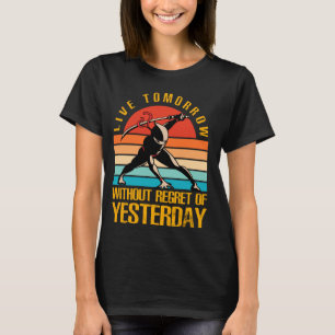 Live Tomorrow without regret of yesterday Ninja Wa T-Shirt