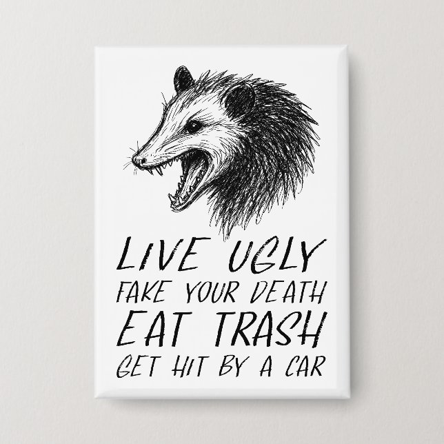 Live Ugly Fake Your Death Eat Trash Funny Opossum (Front)