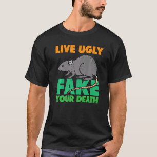 Live Ugly Fake Your Death  Rats T-Shirt