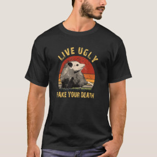 Live Weird Fake Your Death Opossum Ugly Cats Retro T-Shirt