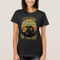 Live Weird Fake Your Death Opossum Ugly Cats Retro