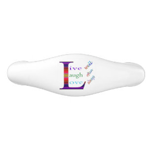 Live Well, Laugh Often, Love Always by STaylor Ceramic Drawer Pull