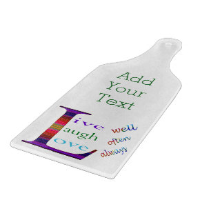 Live Well, Laugh Often, Love Always Cutting Board