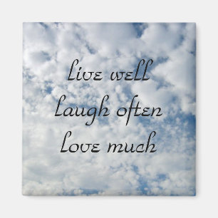 live well laugh often love much magnet