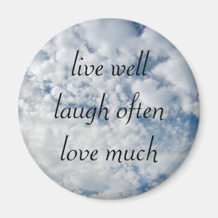 live well laugh often love much magnet
