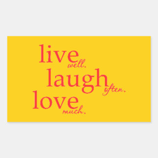 LIVE WELL LAUGH OFTEN LOVE MUCH MOTTOS QUOTES COMM STICKER