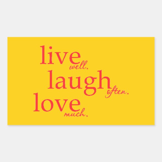 LIVE WELL LAUGH OFTEN LOVE MUCH MOTTOS QUOTES COMM STICKER (Front)