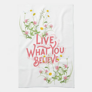Live What You Believe Quote Purple Dainty Floral Kitchen Towel