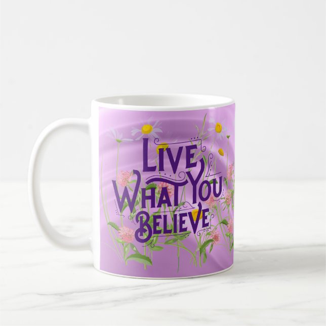 Live What You Believe Quote Purple Lilac Floral  Coffee Mug (Left)