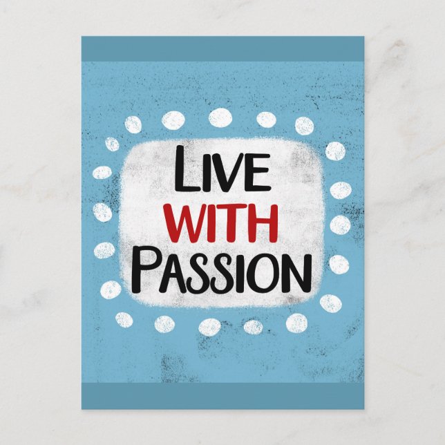 Live With Passion Postcard (Front)