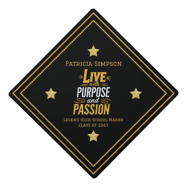 Live With Purpose And Passion: Memorable Statement Graduation Cap Topper (Front)