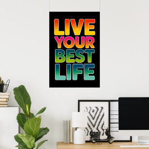 Live your best life  poster