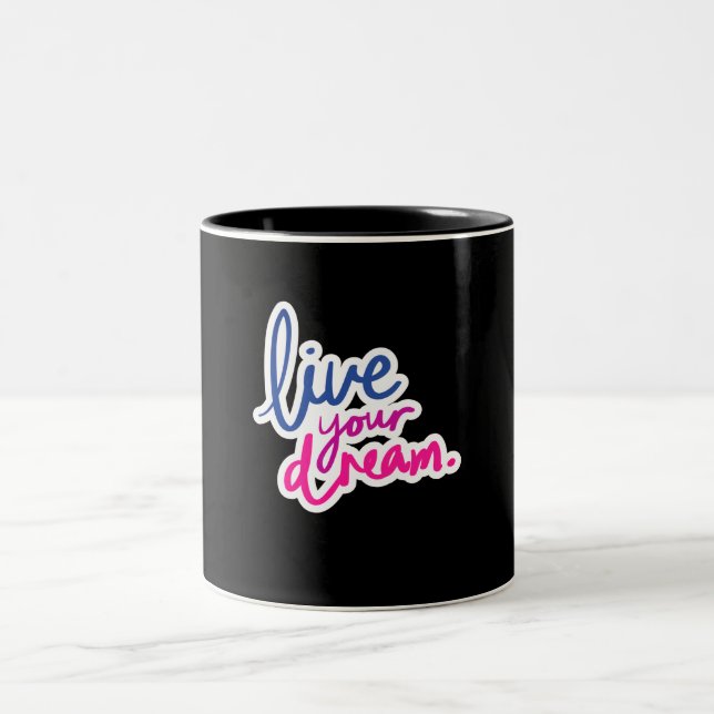 Live Your Dream 11 oz Mug à deux tons (Centre)