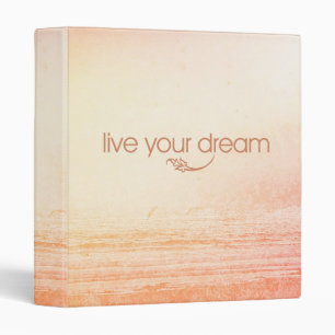 Live Your Dream Binder