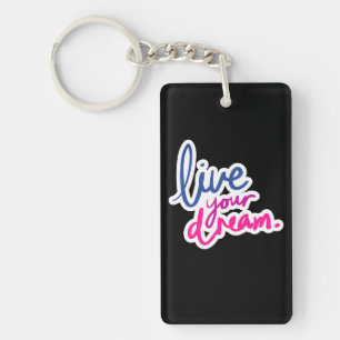 Live Your Dream Rectangle Keychain