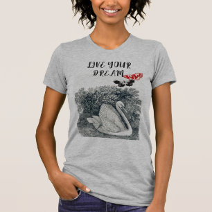 Live Your Dream T-Shirt
