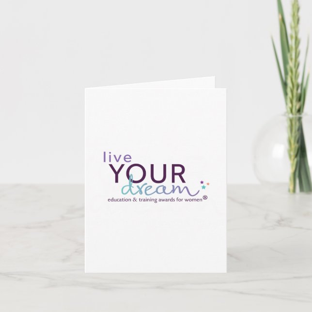 Live Your Dream!  Vertical Folded Note Card (Front)