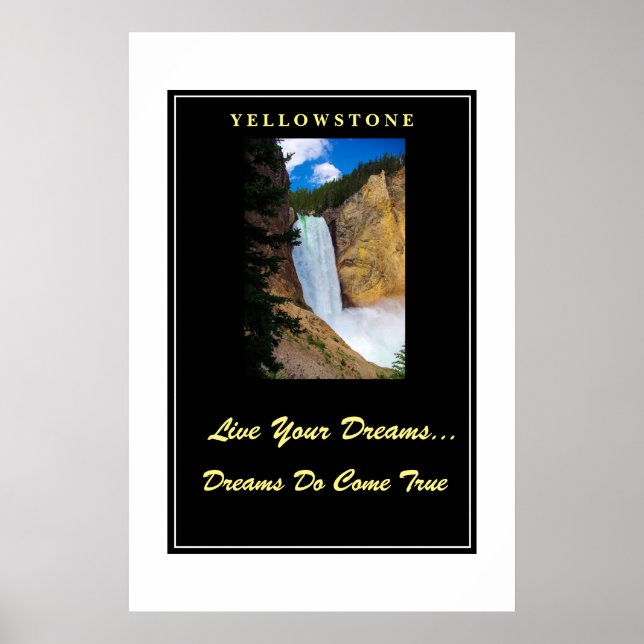 Live Your Dreams Poster Yellowstone (Front)