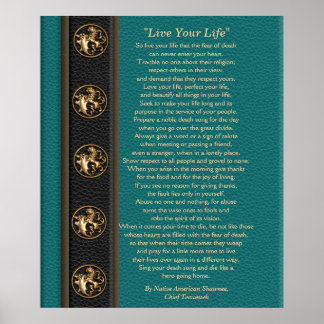 "Live Your Life"  by Chief Tecumseh Poster