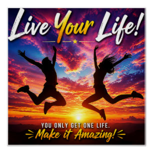 Live Your Life Sunset Inspirational Design Poster