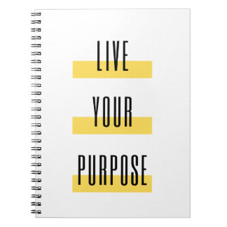 Live Your Purpose Notebook